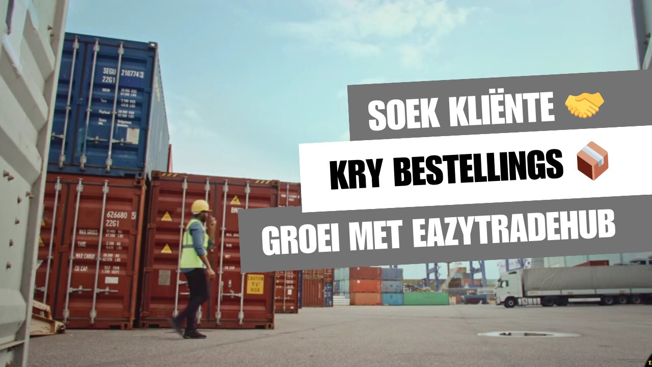 Ontsnap die uitvoer-doolhof: Vind kliënte, kry bestellings, groei met eazytradehub.com!