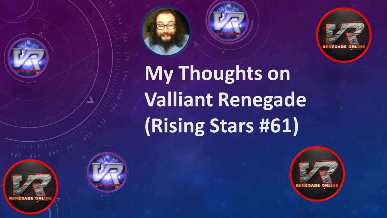 My Thoughts on Valliant Renegade (Rising Stars #61)