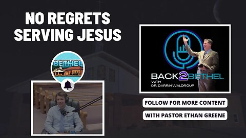 No Regrets Serving Jesus