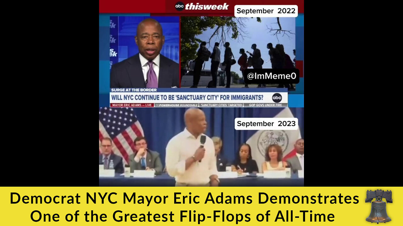 Democrat NYC Mayor Eric Adams Demonstrates One of the Greatest Flip-Flops of All-Time