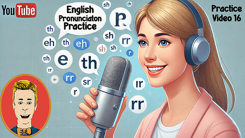 Pronunciation Practice! Ep 16: Read with us Improve English Pronunciation