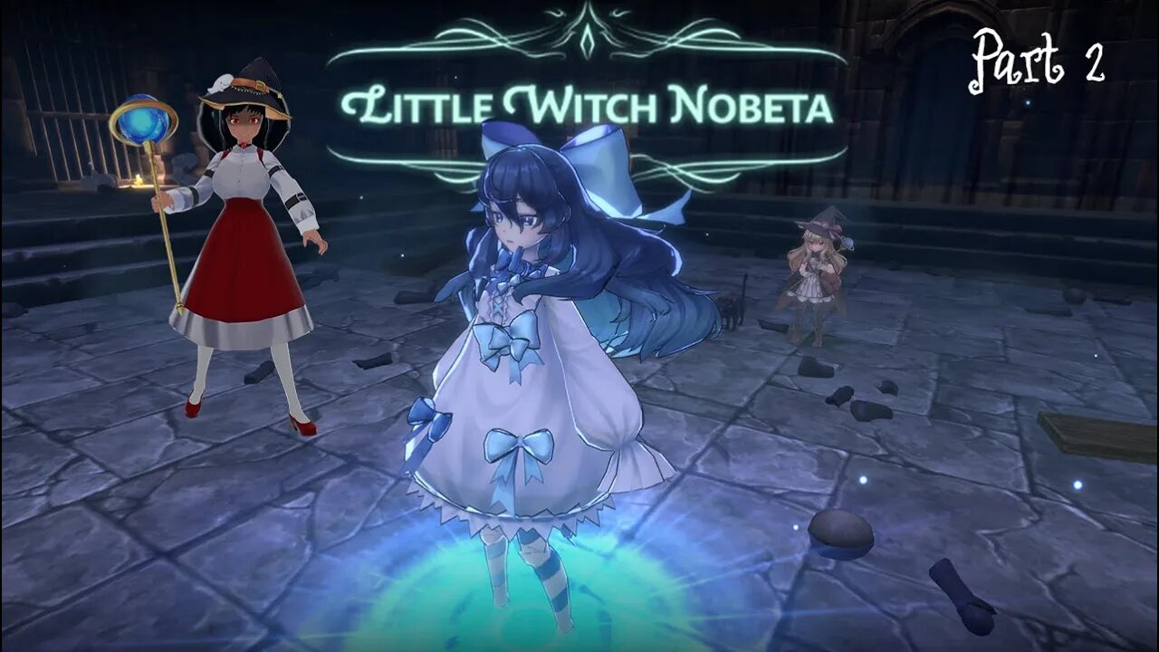 [Little Witch Nobeta - Part 2] Intense Doll-Pounding Action! (NOT Clickbait!)