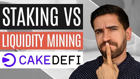 Liquidity Mining vs. Staking bei Cake | Wie die maximale Rendite? 🤔