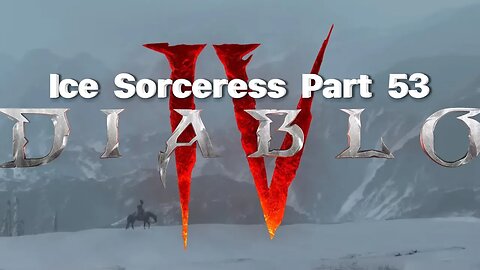 Diablo 4- Ice Sorceress Nightmare Part 53: Rakhat Keep