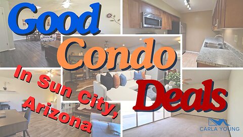 Good Condo Deals in Sun City Arizona