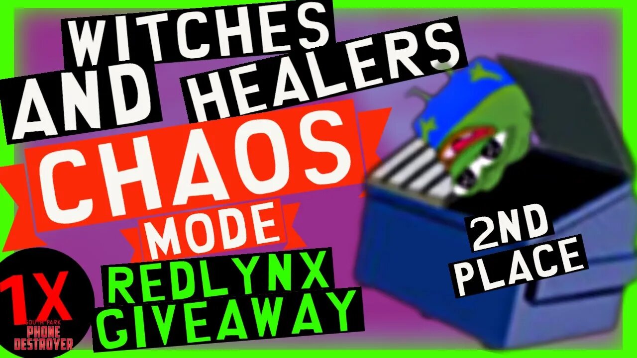 🍆12-0 2nd Place Witches and Healers Chaos Mode | South Park Phone Destroyer