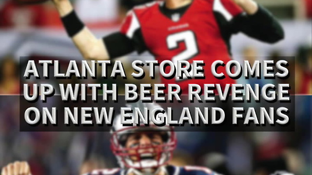 Atlanta Store Comes Up With Beer Revenge On New England Fans