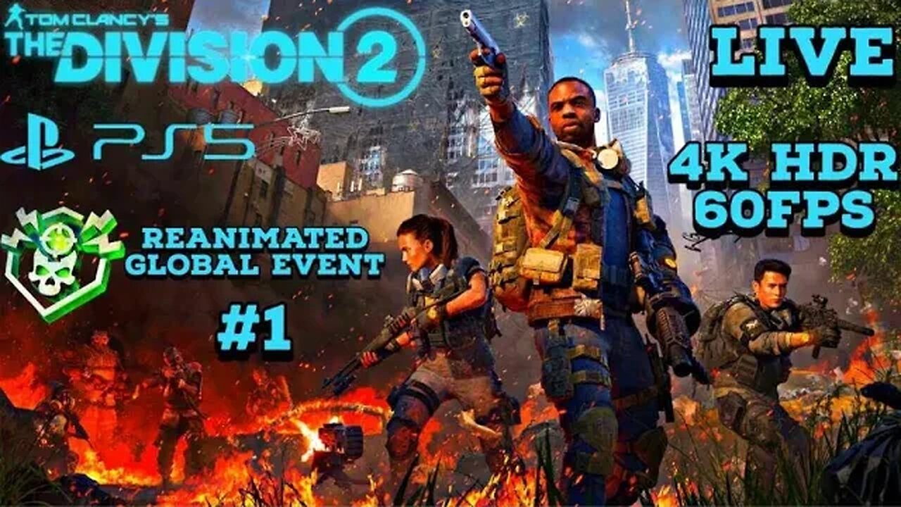 Tom Clancy's Division 2 Reanimated Event PS5 4K HDR Livestream 01