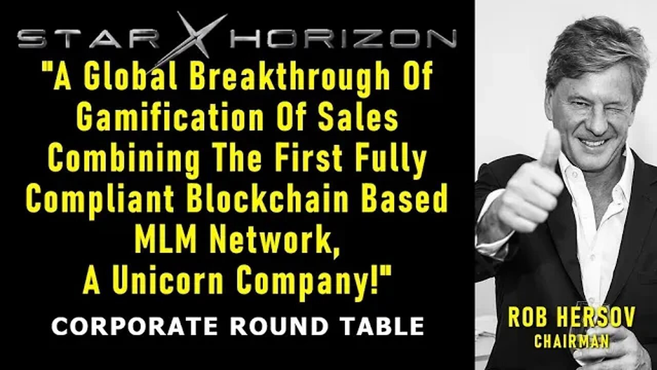 STAR HORIZON 🚀 STARVARA "Unicorn Company" Rob Hersov. #Gamifi Sales | Blockchain Based MLM Network!