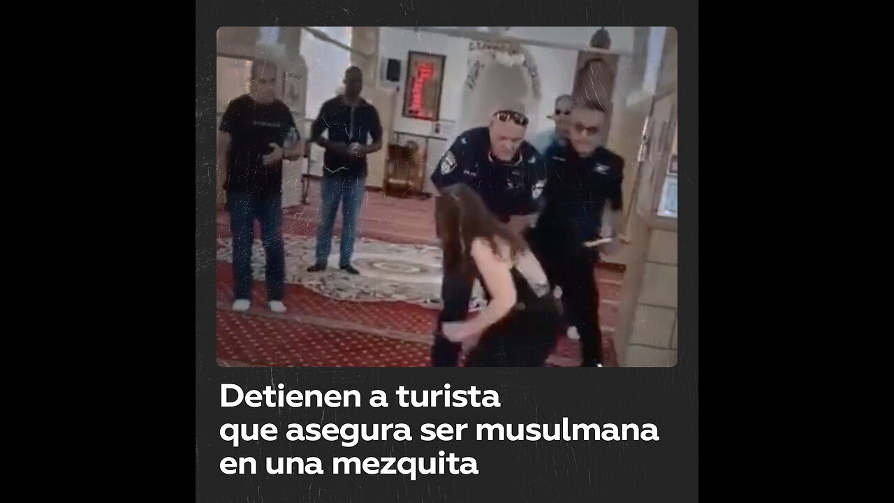 Mujer es detenida tras entrar en la parte masculina de una mezquita en Israel