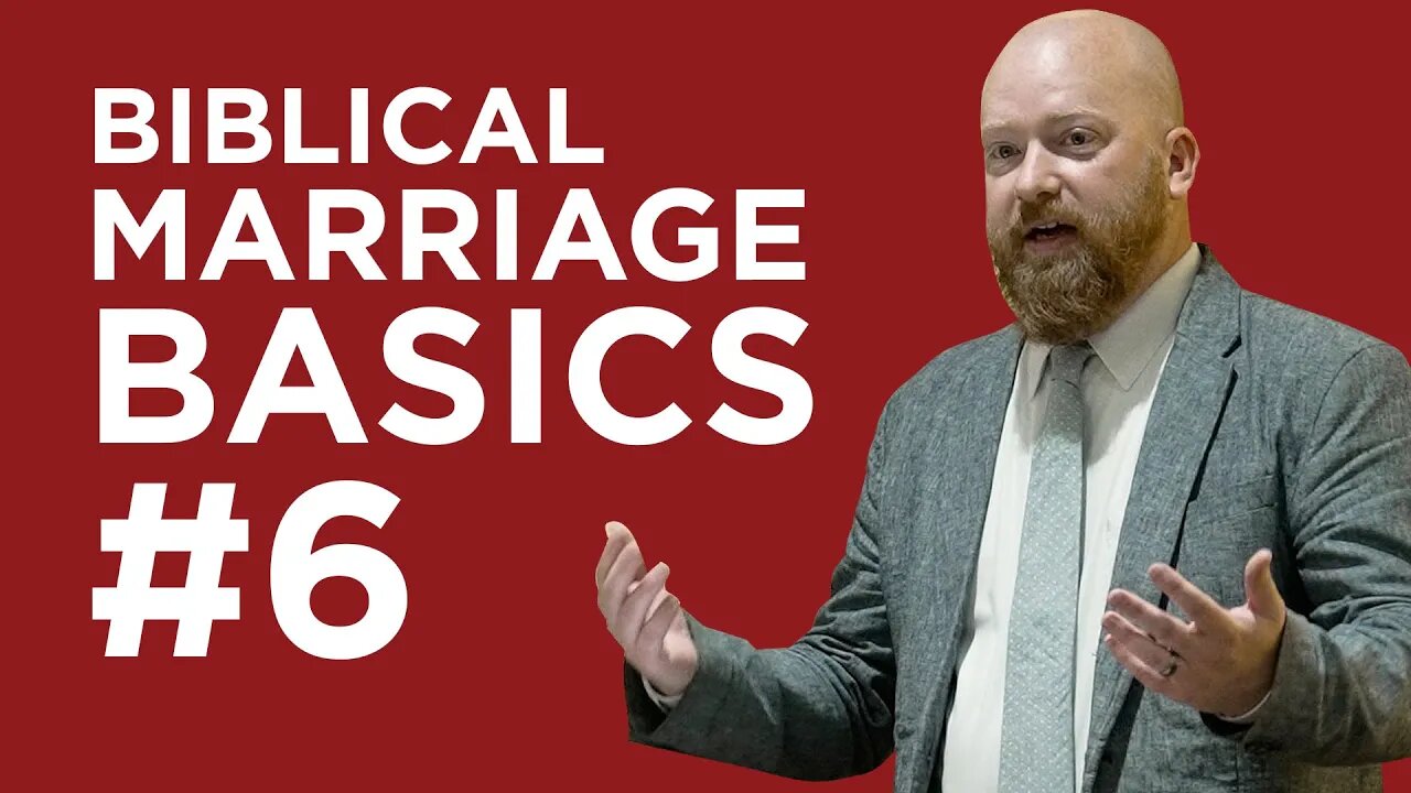 As Your Own Body (Biblical Marriage Basics #6) | Toby Sumpter