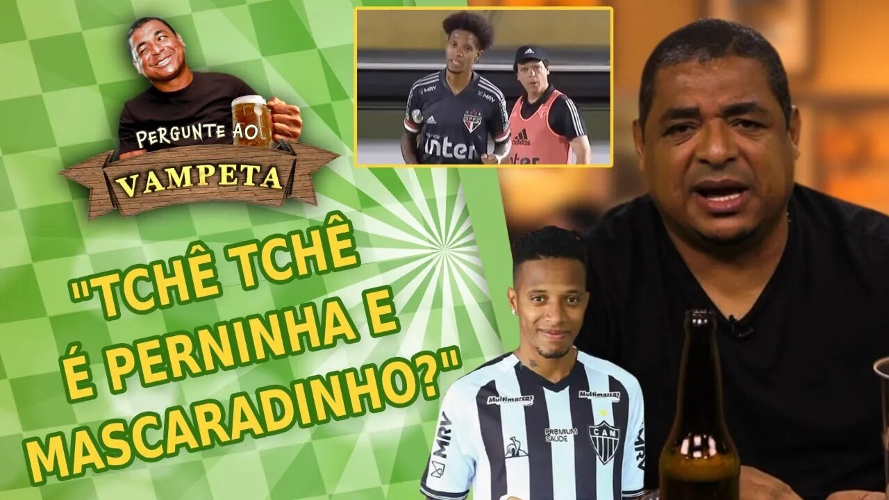 "Tchê Tchê é PERNINHA e MASCARADINHO?" PERGUNTE AO VAMPETA #74