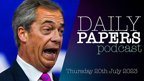 Todays Papers - 20th July 2023, The Daily Papers Podcast