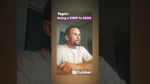 Being a SIMP IN 2022