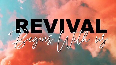 Revival Begins With Us- Sister Christa Hall