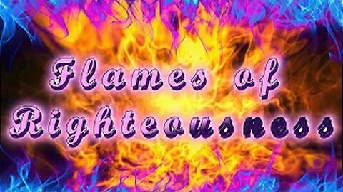 Flames of Righteousness