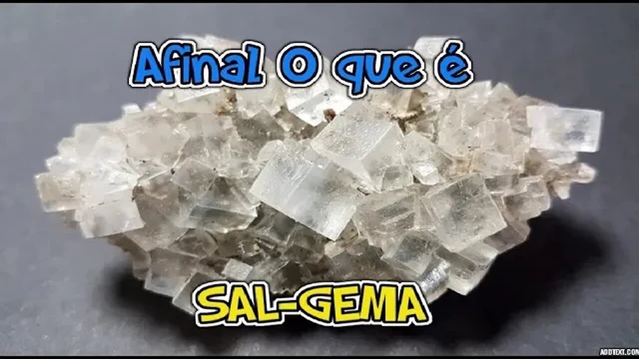 O Que é Sal Gema? Afinal o que é Sal-Gema? Para que serve o SAL-GEMA