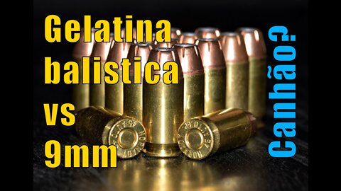 Tiro em gelatina balística. 9mm é canhão?