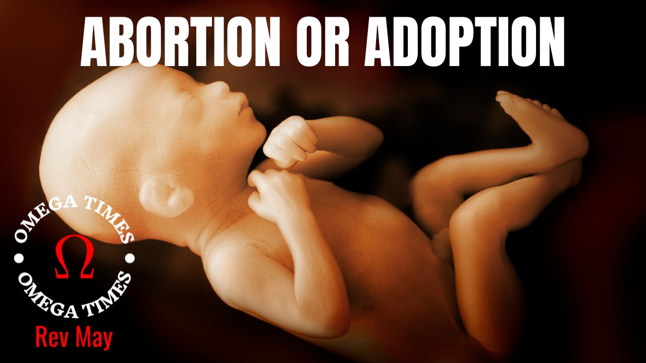 Abortion, Or Adoption