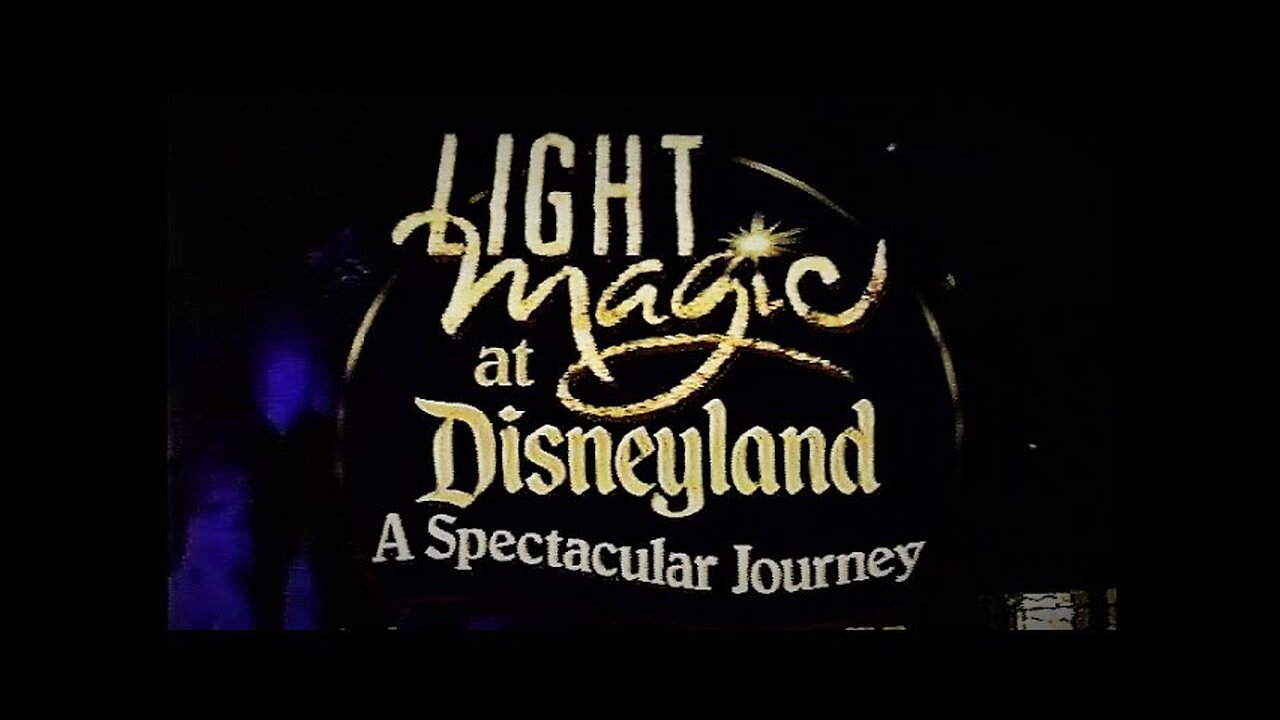 Disney's Light Magic at Disneyland: A Spectacular Journey (1997)