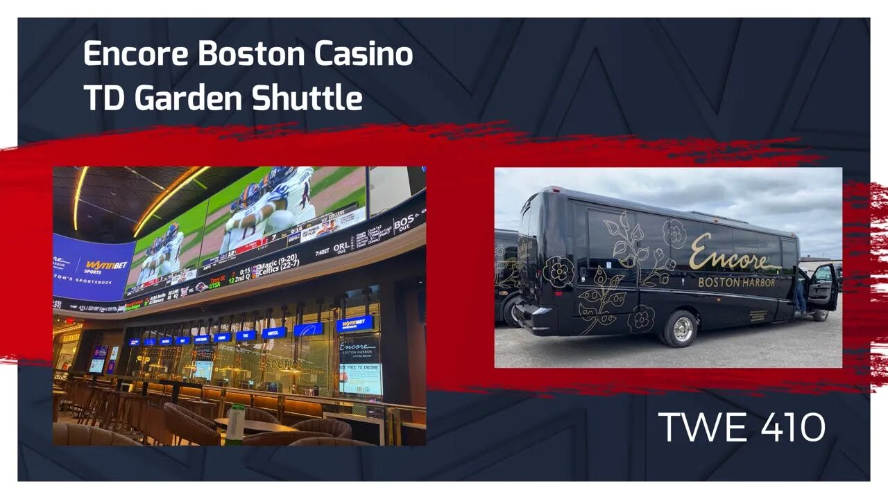 Riding the Encore Boston Harbor TD Garden Free Shuttle - TWE 0410