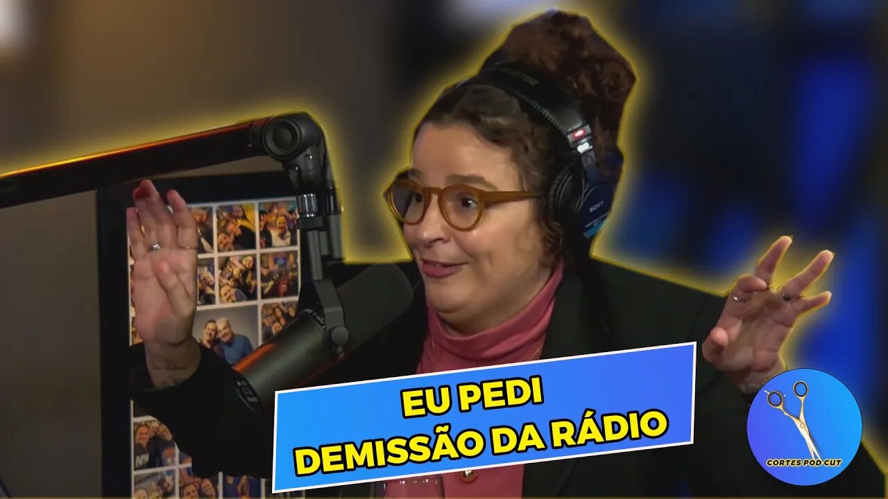 EU PEDI DEMISSÃO DA RÁDIO