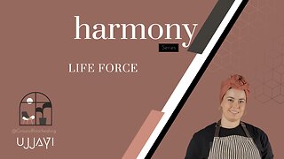 Harmony: Life Force