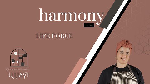 Harmony: Life Force