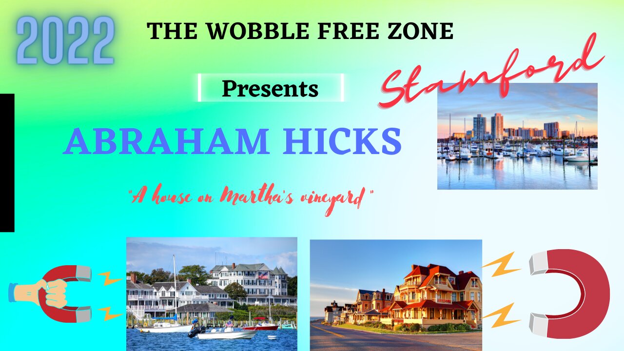 Abraham Hicks, Esther Hicks "A house on Martha's vineyard" Stamford