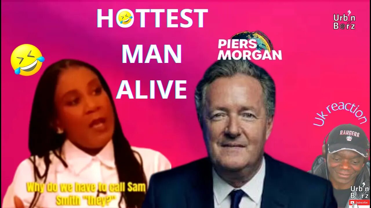 😆 Urb’n Barz reacts to PIERS MORGAN 'Hottest Man Alive' | UK Reaction