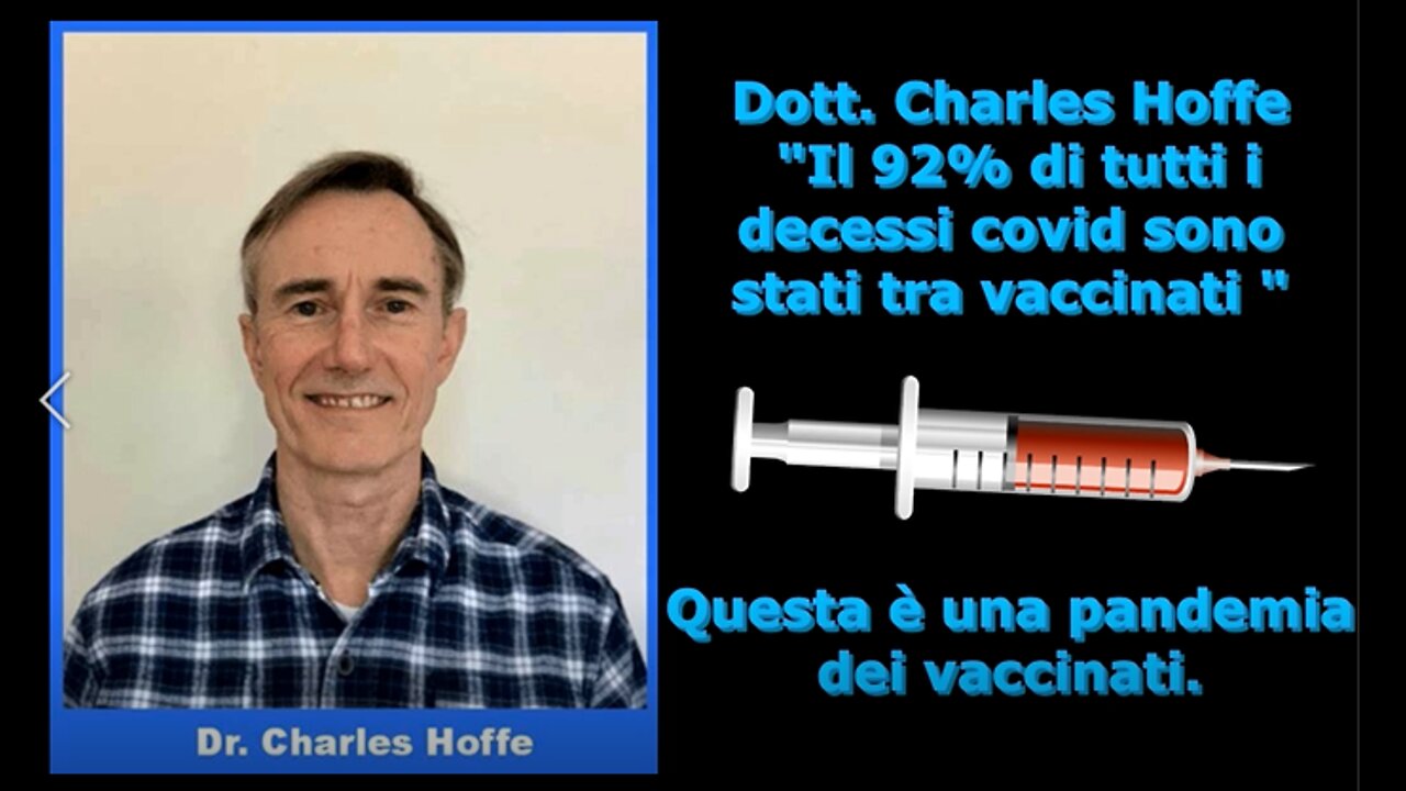 Dott. Charles Hoffe: "Il 92% di tutti i decessi covid sono stati tra vaccinati "