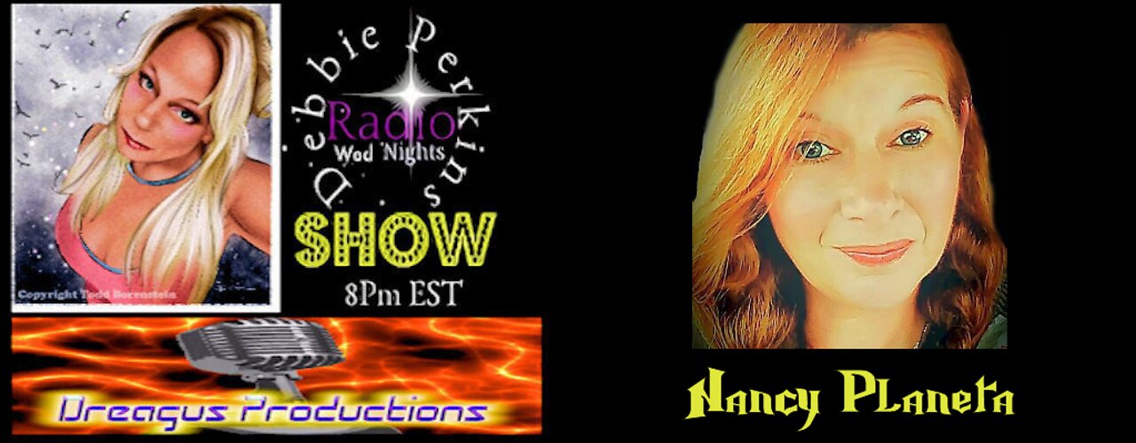 DEBBIE PERKINS RADIO SHOW-NANCY PLANETA 2022