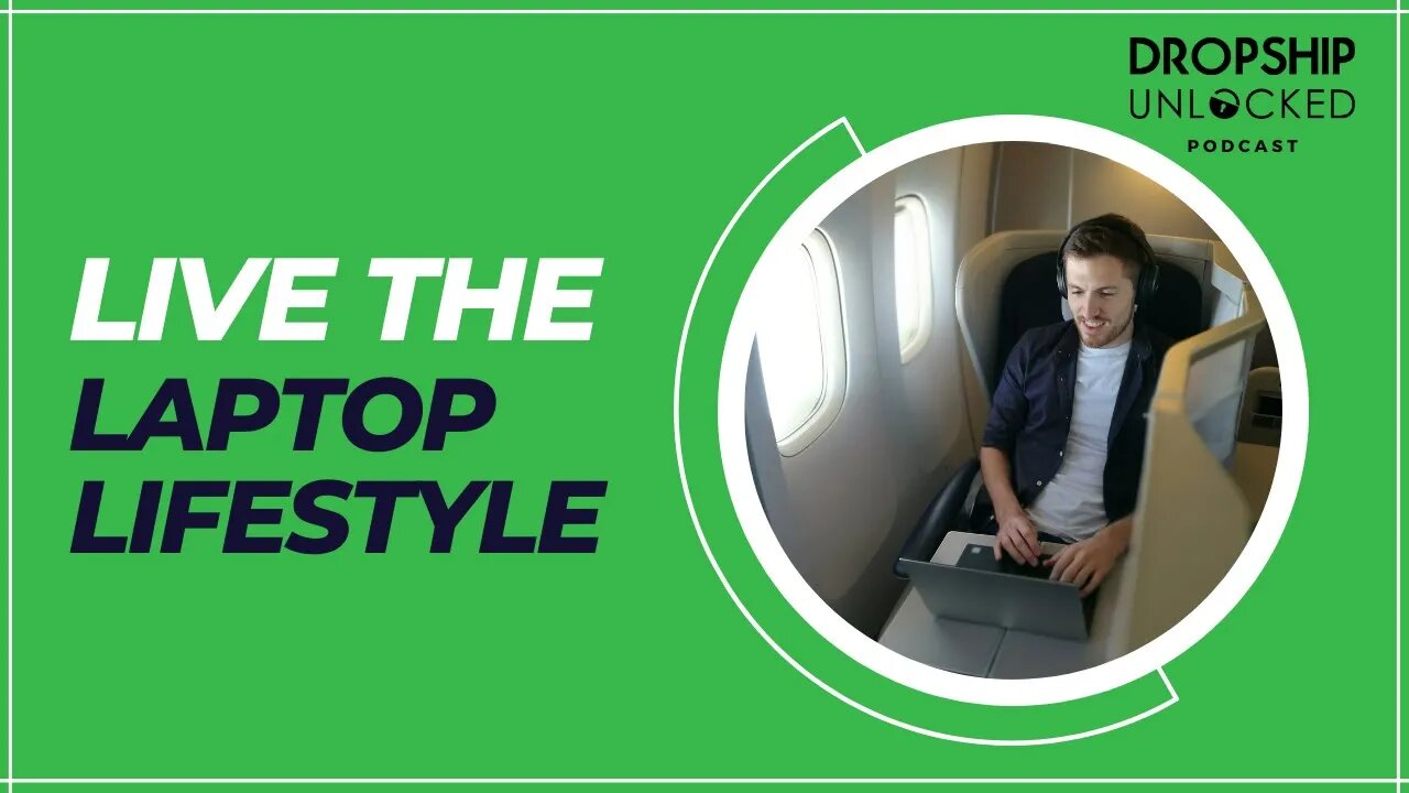 The Laptop Lifestyle: How to Build a BUSINESS You Can Run from ANYWHERE (DSU Podcast Episode 3)