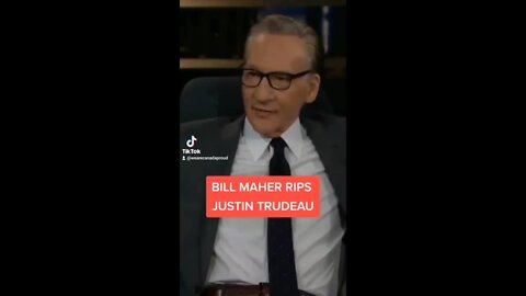 BILL MAHER ROASTS TRUDEAU