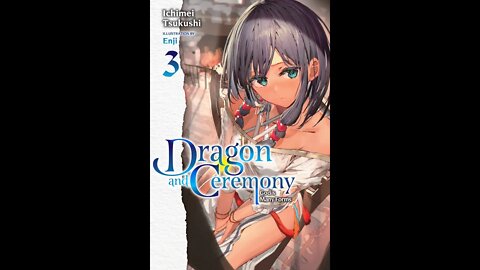 Dragon and Ceremony Vol. 3 - God’s Many Forms
