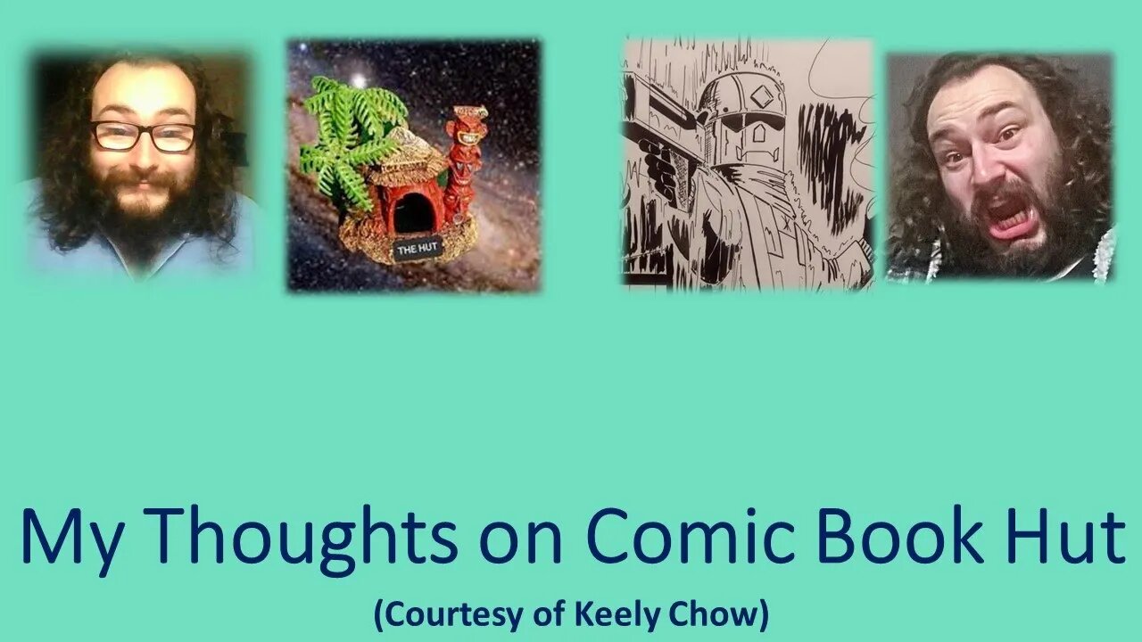 My Thoughts on Comic Book Hut (Courtesy of Keely Chow) [With a Dog Cameo]