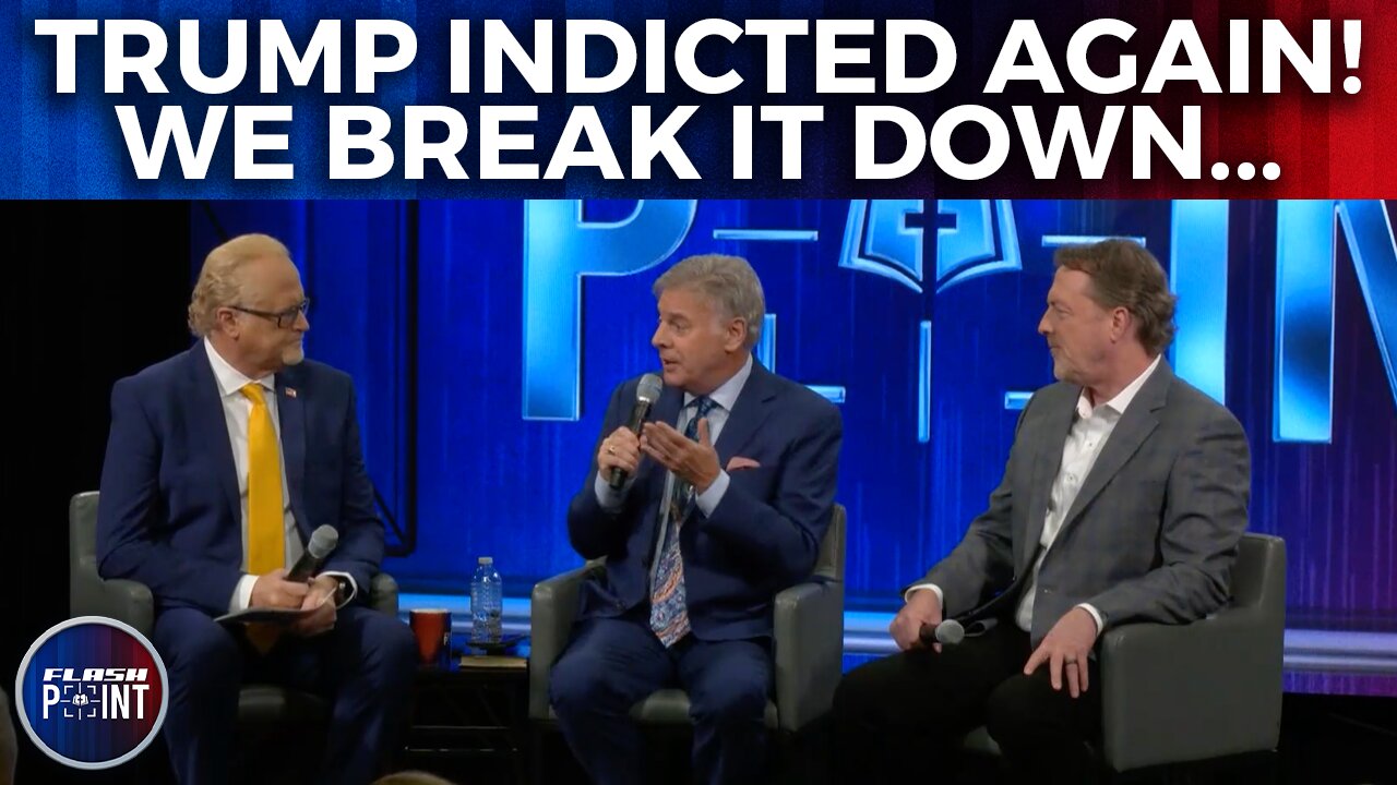 FlashPoint: Trump Indicted Again! We Break It Down... (8/3/23)