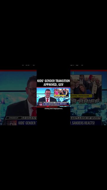 Kids' Gender Transition Approved, Gov