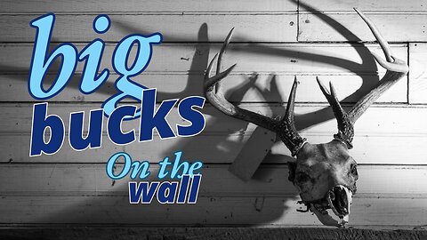 Big Buck Tradition: Celebrating the Hunt and Adding First Trophies to the Wall (2023)