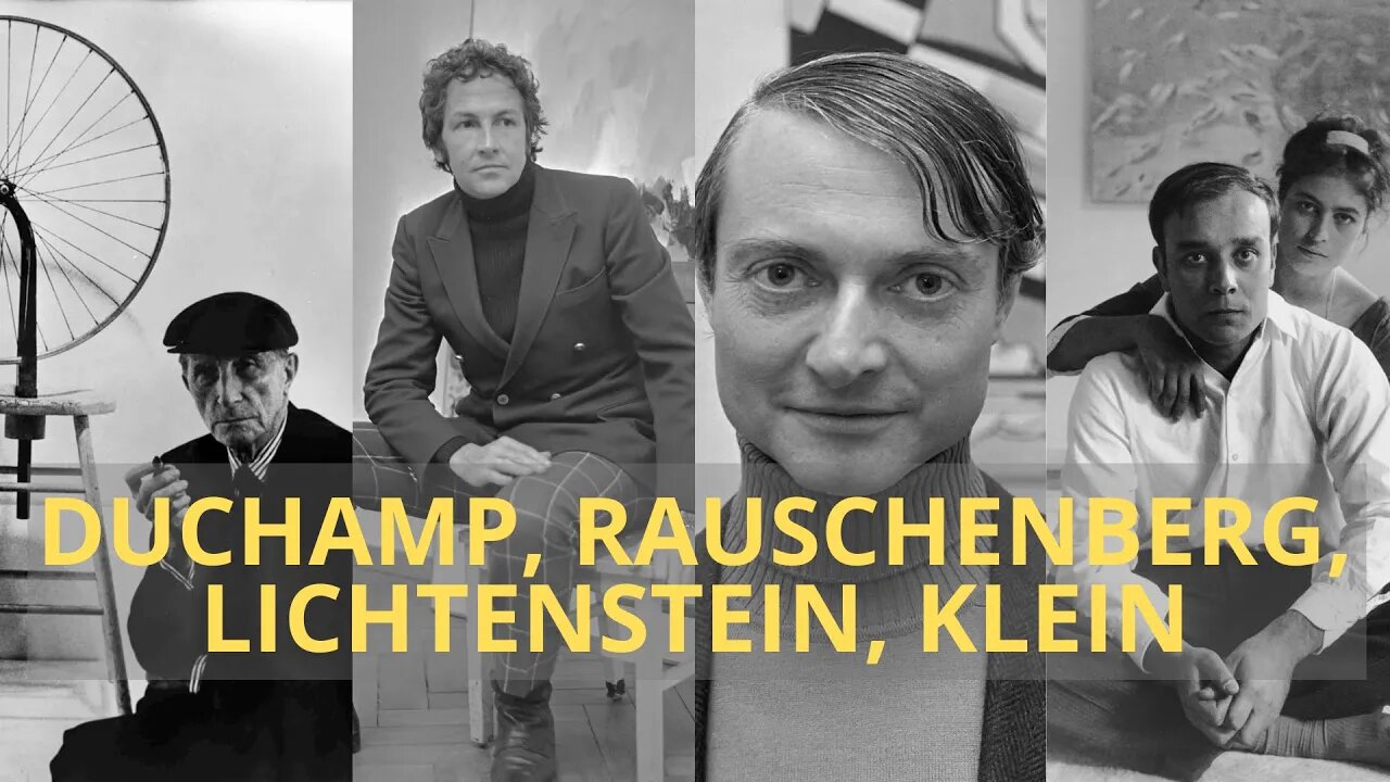 A ARTE DE MARCEL DUCHAMP, ROBERT RAUSCHENBERG, ROY LICHTENSTEIN E YVES KLEIN