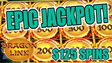 $125 HIGH LIMIT DRAGON LINK WINS MEGA JACKPOTS!