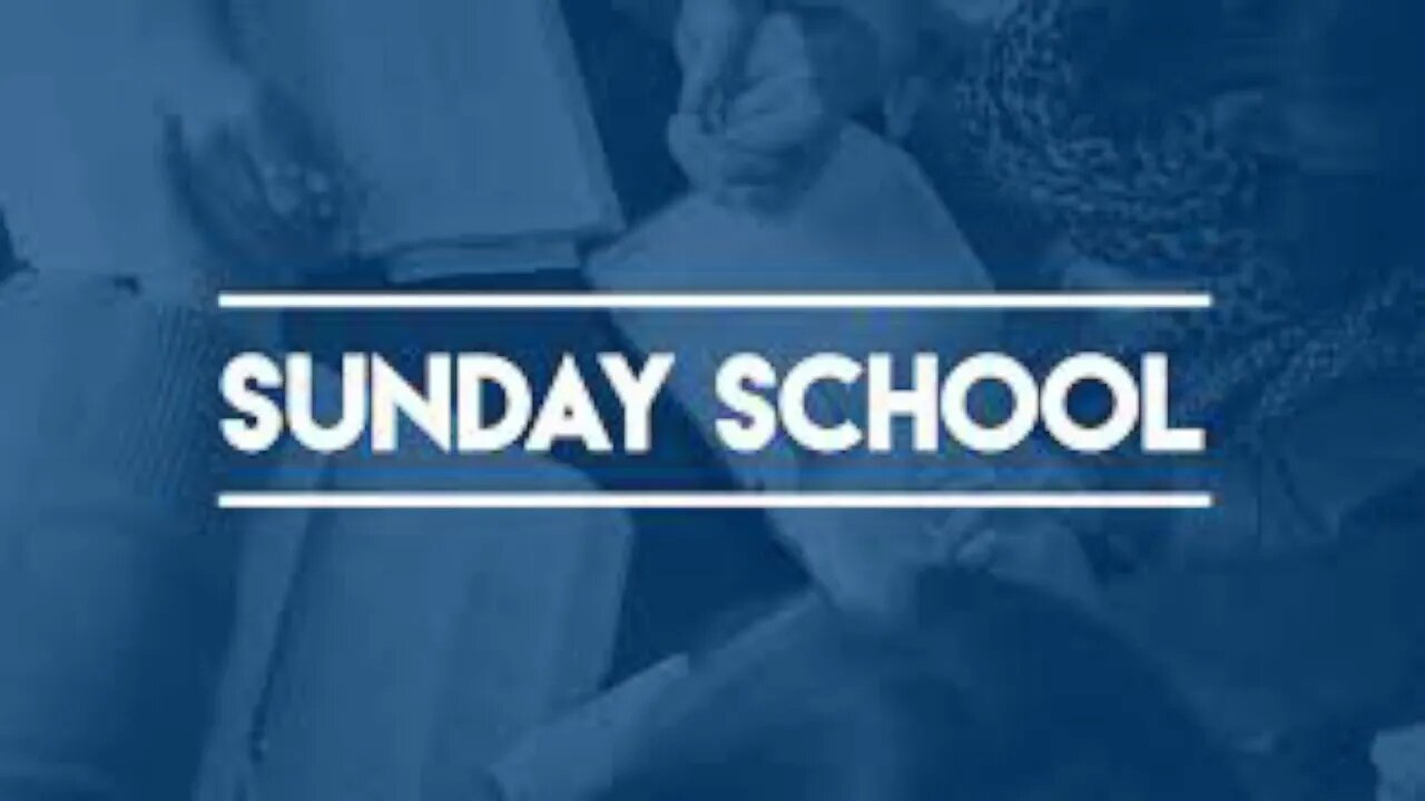 Sunday School September 3rd, 2023