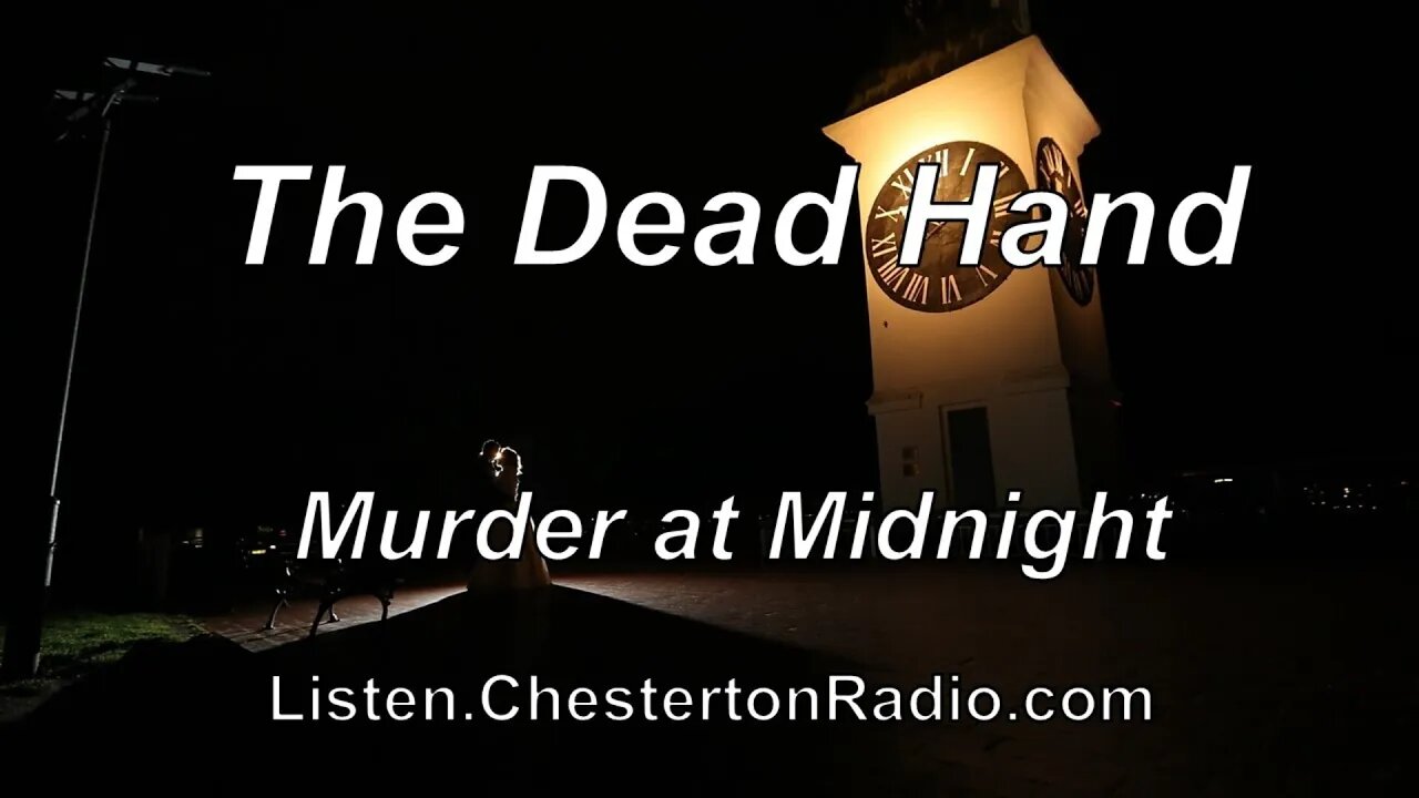 The Dead Hand - Murder at Midnight