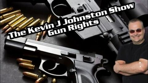 The Kevin J. Johnston Show, Some Things to Know About Gun Rights with Mike Filip