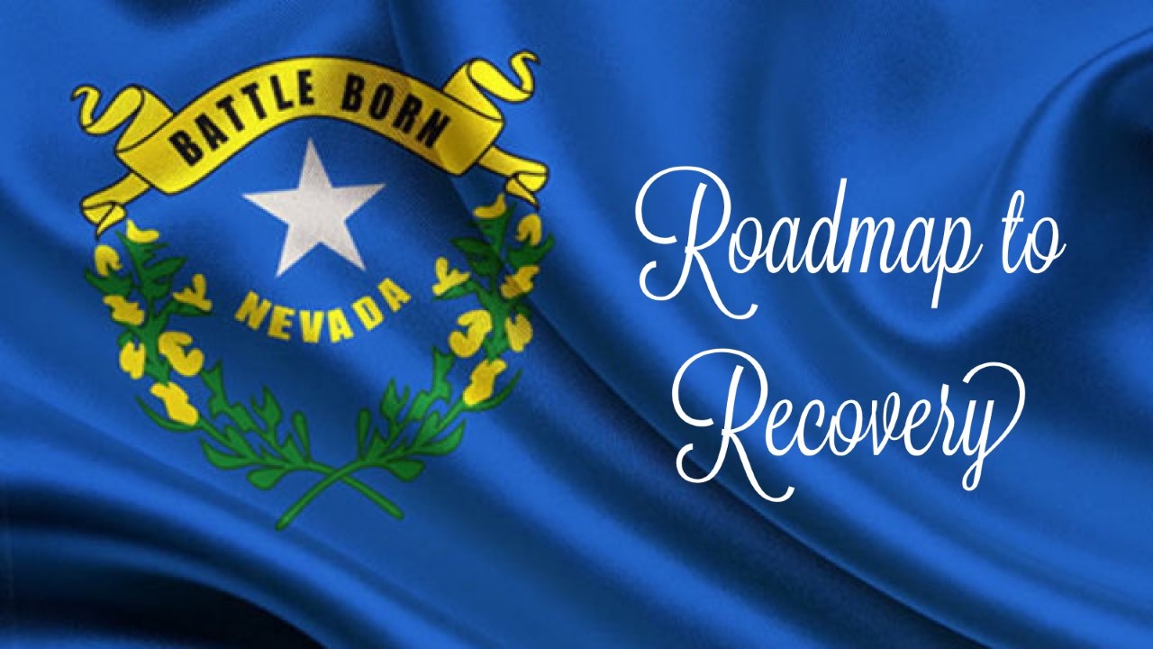 Nevada's 'Roadmap to Recovery'