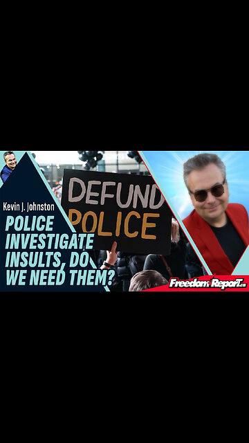POLICE INVESTIGATE INSULTS, DO WE NEED THEM?