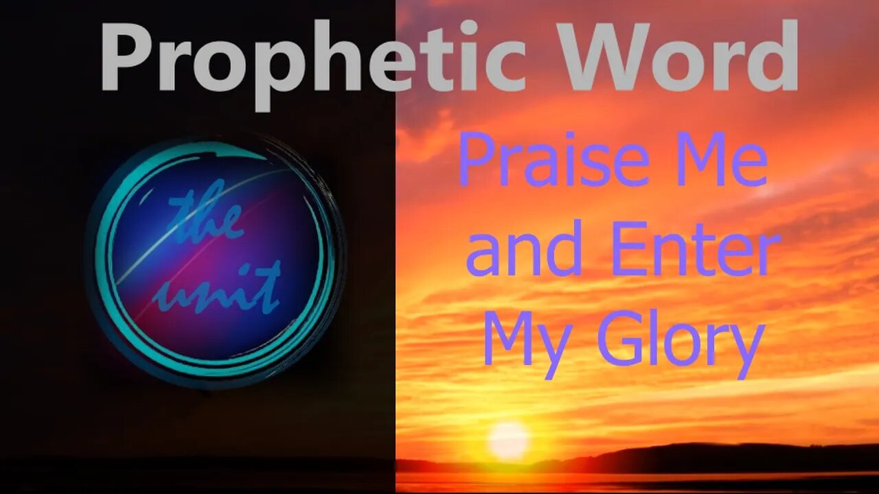 Praise Me & Enter My Glory [Maree Williams]