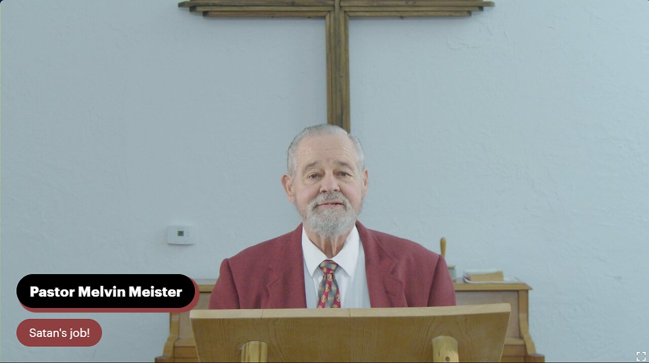 Pastor Melvin Meister- Satan's job!
