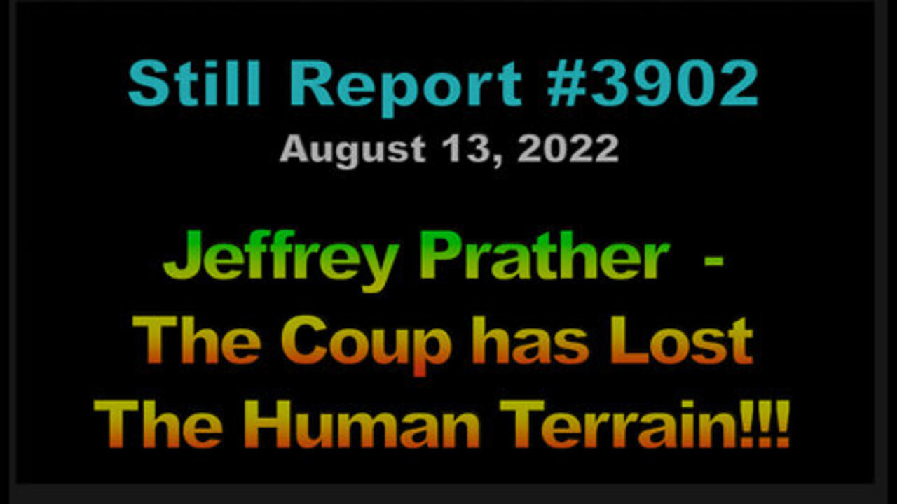 Jeffrey Prather – The Coup Has Lost The Human Terrain!