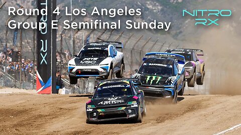 2022 Nitro RX Los Angeles Group E Semifinal - Sunday